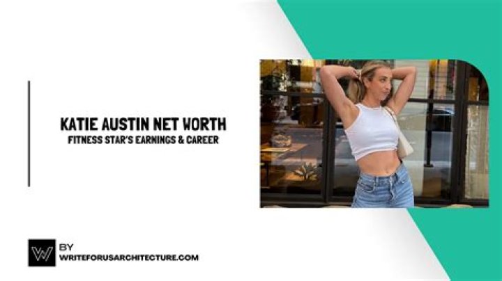 Unveiling Katie Austin's Net Worth: Discoveries And Insights