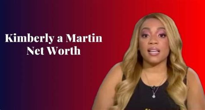 Kimberly Martin's Net Worth Unraveled